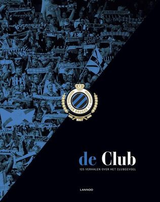 De Club - 125 jaar Club Brugge - Sven Vantomme - eBook (9789401438827) De Club - 125 jaar Club Brugge - Sven Vantomme - eBook (9789401438827)
