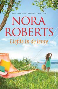 Liefde in de lente - Nora Roberts - ebook