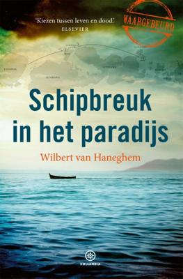 Schipbreuk in het paradijs (Paperback)