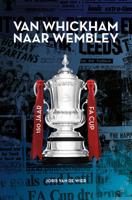 Van Whickham naar Wembley (Paperback)