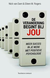 De verandering begint bij jou - Nick van Dam, Eileen N. Rogers - ebook