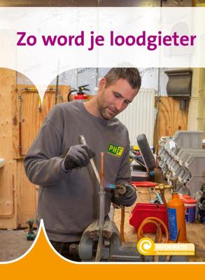 Zo word je loodgieter (Hardback)
