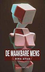 De maakbare mens (Paperback)