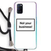 Not your business: Oppo A92 Transparant Hoesje met koord