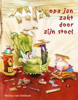 Opa Jan zakt door zijn stoel (Hardback)