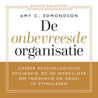 De onbevreesde organisatie