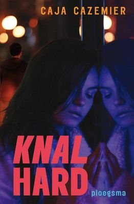 Knalhard - Caja Cazemier - ebook