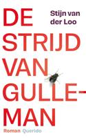 De strijd van Gulleman - Stijn van der Loo - ebook