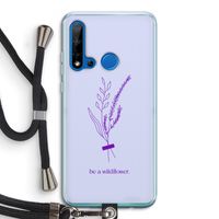 Be a wildflower: Huawei P20 Lite (2019) Transparant Hoesje met koord