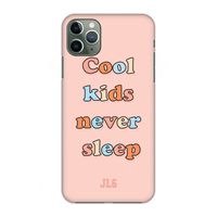 Cool Kids Never Sleep: Volledig geprint iPhone 11 Pro Max Hoesje