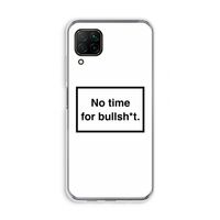 No time: Huawei P40 Lite Transparant Hoesje