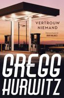 Vertrouw niemand - Gregg Hurwitz - ebook