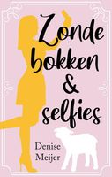 Zondebokken en selfies - Denise Meijer - ebook
