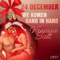 24 december: We komen hand in hand - een erotische adventskalender