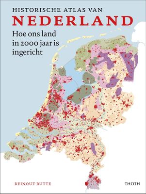 Historische Atlas van Nederland | Thoth