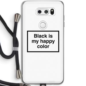 Black is my happy color: LG V30 Transparant Hoesje met koord