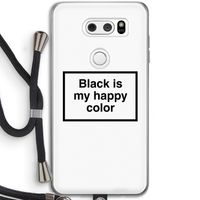 Black is my happy color: LG V30 Transparant Hoesje met koord