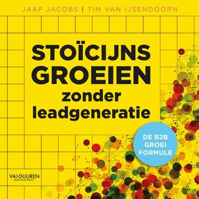 Stoïcijns groeien zonder leadgeneratie (Hardback)