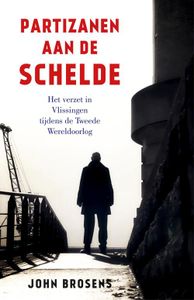 Partizanen aan de Schelde - John Brosens - ebook