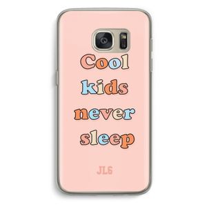 Cool Kids Never Sleep: Samsung Galaxy S7 Transparant Hoesje