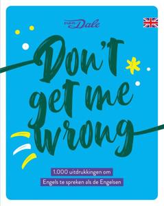 Don&apos;t get me wrong (Paperback)