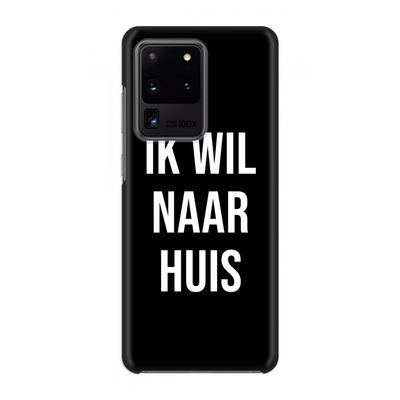 Ik wil naar huis - Zwart: Volledig geprint Samsung Galaxy S20 Ultra Hoesje