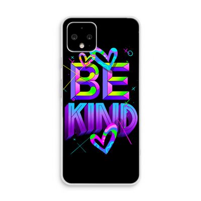 Be Kind: Pixel 4 Transparant Hoesje