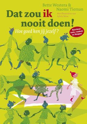 Dat zou ik nooit doen - Bette Westera, Naomi Tieman - ebook