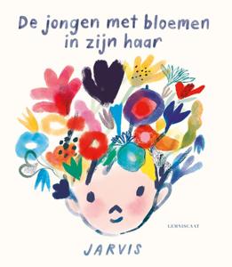 De jongen met bloemen in zijn haar (Hardback)