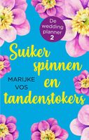 Suikerspinnen en tandenstokers - Marijke Vos - ebook