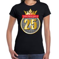 This Princess is 25 verjaardag t-shirt zwart 25 jaar voor dames