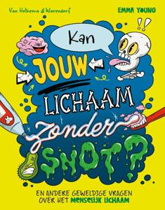 Kan jouw lichaam zonder snot? (Hardback)