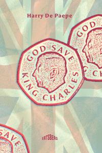 God Save King Charles! (Paperback)