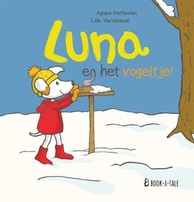 Luna en het vogeltje! - Agnes Verboven, Lida Varvarousi - Hardcover (9789493268166) Luna en het vogeltje! - Agnes Verboven, Lida Varvarousi - Hardcover (9789493268166)