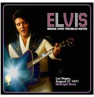 Elvis Presley - Bridge Over Troubled Water Las Vegas, August 31, 1971 - Midnight Show CD ALTERNATE COVER