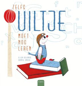 Zelfs Uiltje moet nog leren (Hardback)