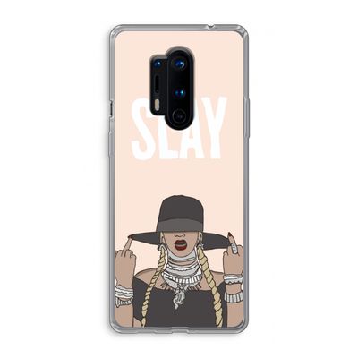 Slay All Day: OnePlus 8 Pro Transparant Hoesje