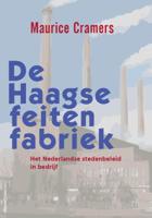 De Haagse feitenfabriek (Paperback)