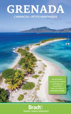 Reisgids Grenada, Carriacou, Petit Martinque | Bradt Travel Guides