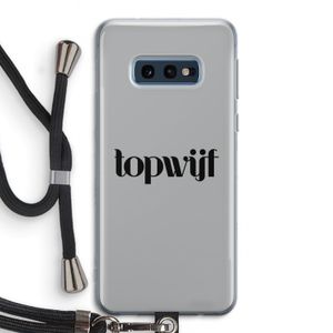 Topwijf Grijs Zwart: Samsung Galaxy S10e Transparant Hoesje met koord