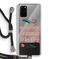 Optimistic flower girl: Samsung Galaxy S20 Plus Transparant Hoesje met koord