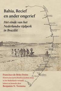 Bahia, Recief en ander ongerief (Paperback)
