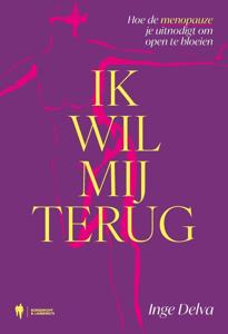 Ik wil mij terug - Inge Delva - ebook