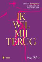 Ik wil mij terug - Inge Delva - ebook