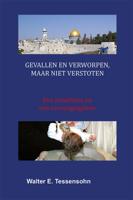 Gevallen en verworpen, maar niet verstoten (Paperback) Gevallen en verworpen, maar niet verstoten (Paperback)