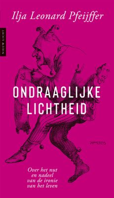Ondraaglijke lichtheid - Ilja Pfeijffer - ebook