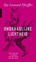 Ondraaglijke lichtheid - Ilja Pfeijffer - ebook