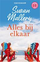 Alles bij elkaar - Susan Mallery - ebook