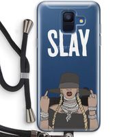 Slay All Day: Samsung Galaxy A6 (2018) Transparant Hoesje met koord