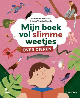 Mijn boek vol slimme weetjes over dieren (Hardback)